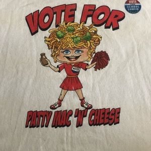 Vote for Patty Mac n’ Cheese T-Shirt Size Large